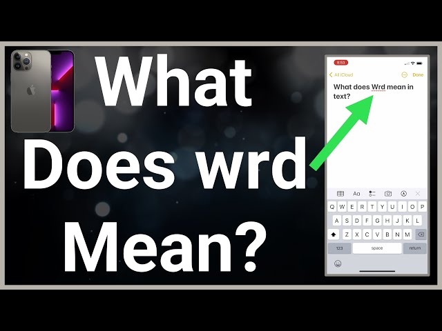 What Does WRD Mean In Text? class=