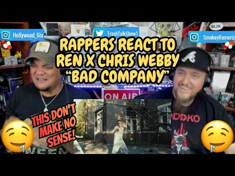 Rappers React To Ren x Chris Webby "Bad Company"!