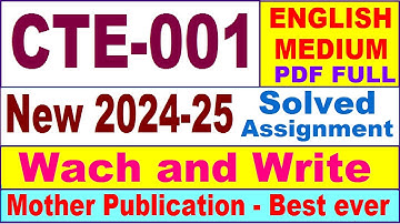 CTE 001 solved assignment 2024-25 in English || cte 001 solved assignment 2025 || cte1 2024-25