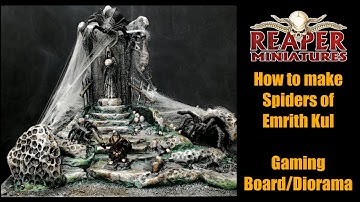 Reaper Miniatures, How to make a Spiders of Emrith Kul gaming board, D&D