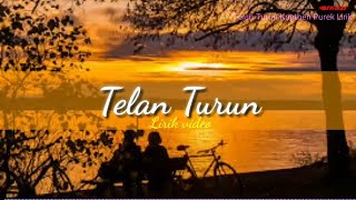 Kapthen Purek - Telan Turun(LIRIK)•Lagu Timur Terbaru