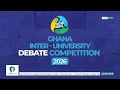 LIVE NOW Ghana Inter University Debate Competition 2026 
