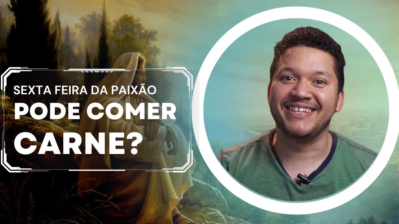 SEMANA SANTA l Comer Carne Vermelha ou Peixe na Sexta-feira da Paixão ...