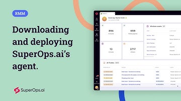Downloading and deploying SuperOps.ai’s agent