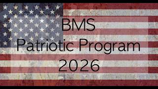 BMS Patriotic Program 2026