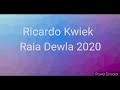 Ricardo Kwiek Raia Dewla 2020