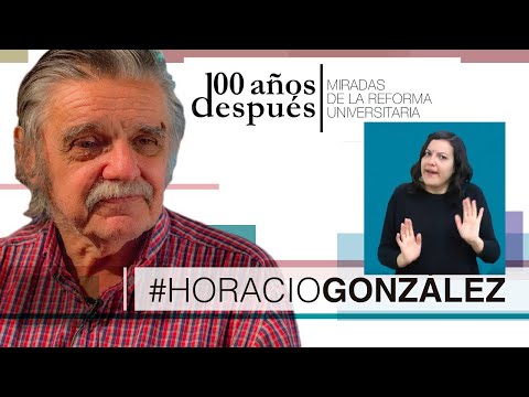 100 Años Después - HORACIO GONZALEZ + LSA