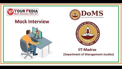 Management studies IIT Madras | Mock Interview | Interview Questions for IIT Madras Management