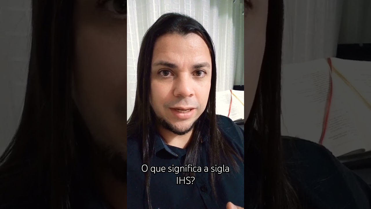 O que significa a sigla IHS? 