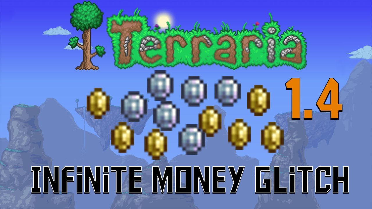 Terraria Infinite Money Glitch (1.4.0.4) [Infinite Gold and Platinum