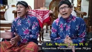 Ldr. Wohing Aren Pl.6 | Karawitan Permadani Laras