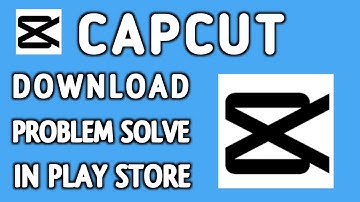 How to not install CAPCUT app download problem solve in google play store
