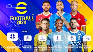 eFOOTBALL PES 2024 PPSSPP CAMERA PS5 ANDROID OFFLINE LATEST TRANSFERS & KITS 2023/24 BEST GRAPHICS