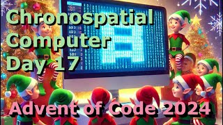 Advent of Code 2024  - Day 17