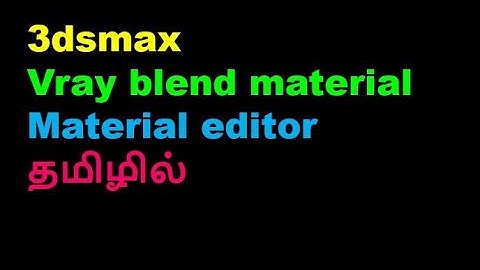 3dsmax tutorial-vrayblend material-civil tamil