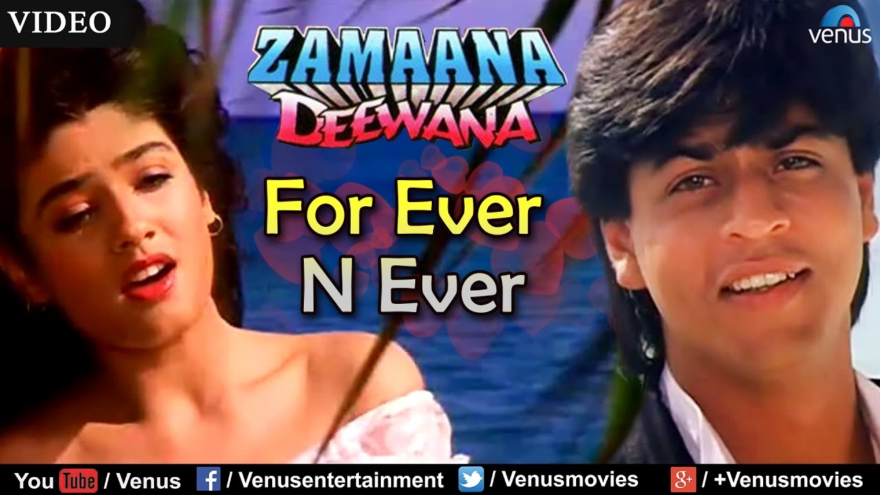 For Ever N Ever Zamaana Deewana