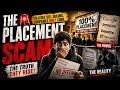 100% Placement? Biggest Lie Sold To Students