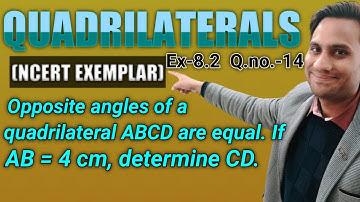 Opposite angles of a quadrilateral ABCD are equal. If AB = 4 cm, determine CD.