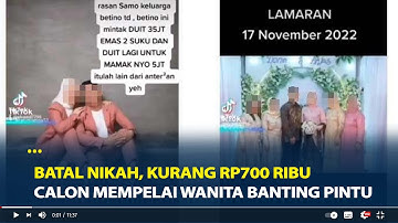Viral Batal Nikah H-1 Acara Pernikahan, Kurang Rp700 Ribu Calon Mempelai Wanita Banting Pintu