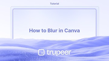 How to Blur in Canva
