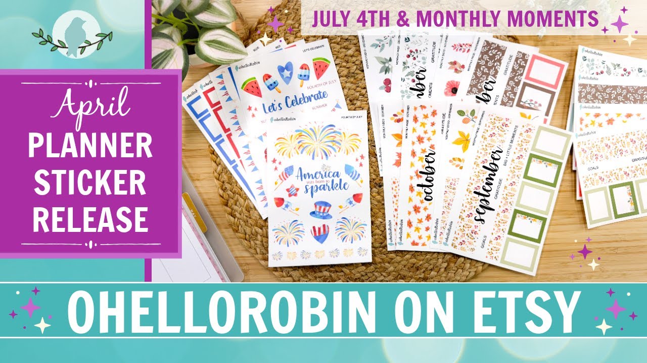 April Sticker Release | Fourth of July &amp; Monthly Moments | ohelloRobin ...