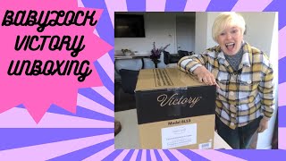 BABYLOCK VICTORY OVERLOCKER SERGER UNBOXING
