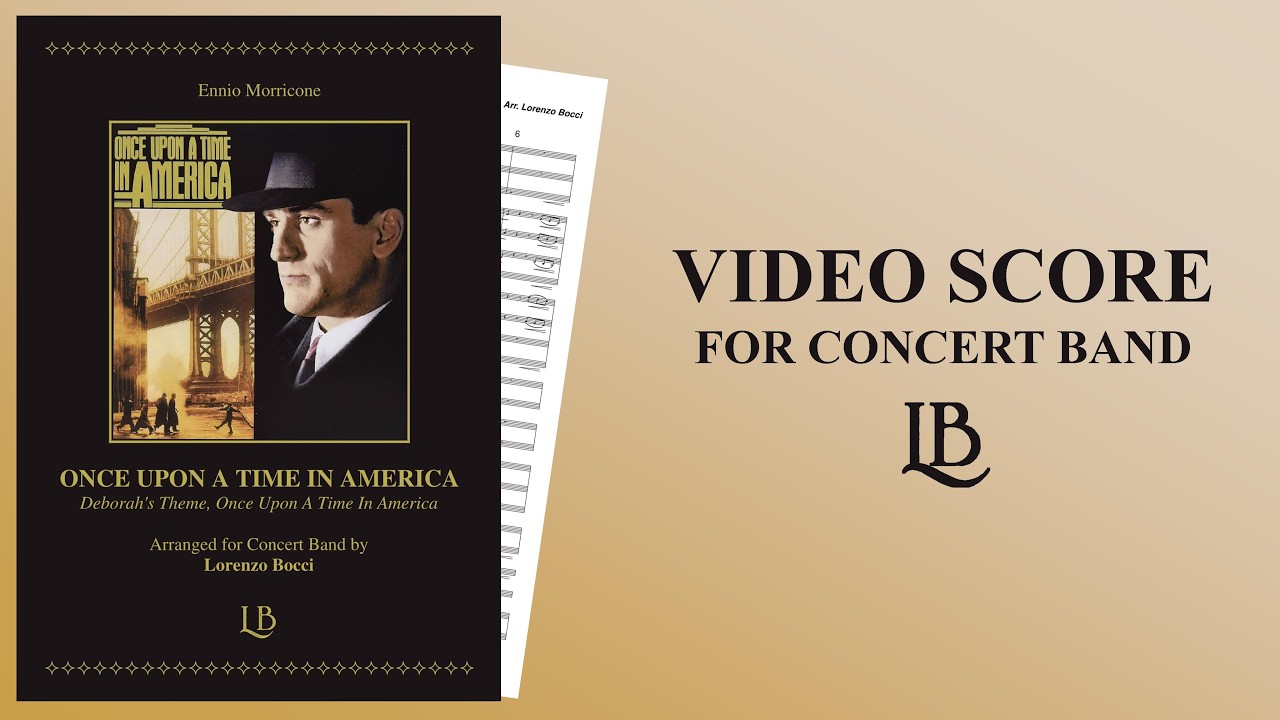 Once Upon A Time In America (E. Morricone) - arranged by Lorenzo