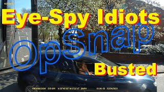 Eye-Spy Idiots Busted No3. via Lancashire Police Operation SNAP.  Submitted April2022