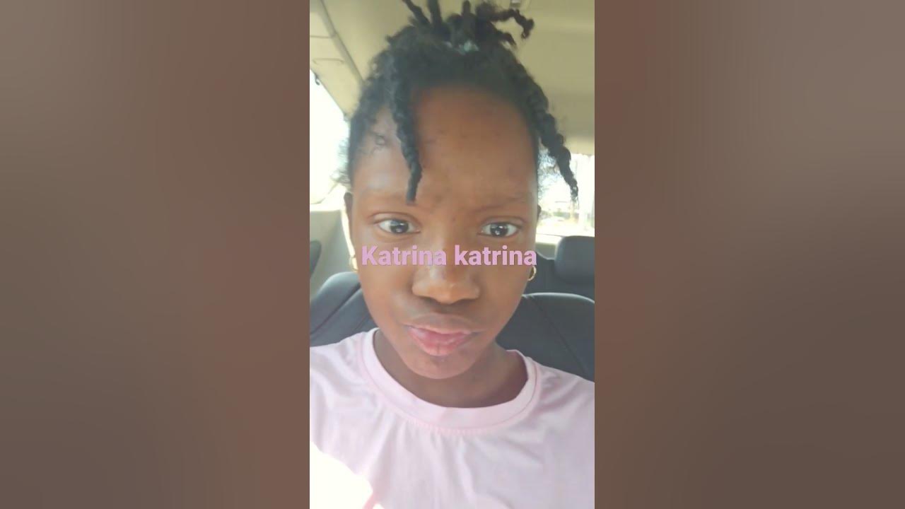 Katrina youtube