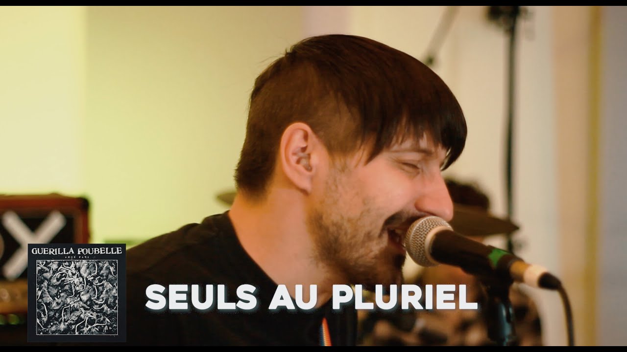 GUERILLA POUBELLE - seuls au pluriel - Ad Astra live session 2021