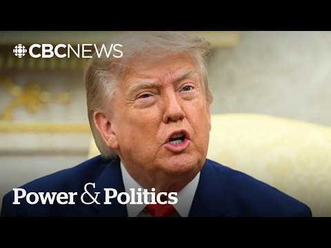 How serious are Trump's latest tariff threats? | Power &amp; Politics