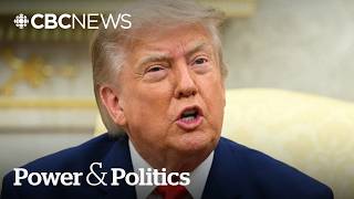 How serious are Trump's latest tariff threats | Power & Politics