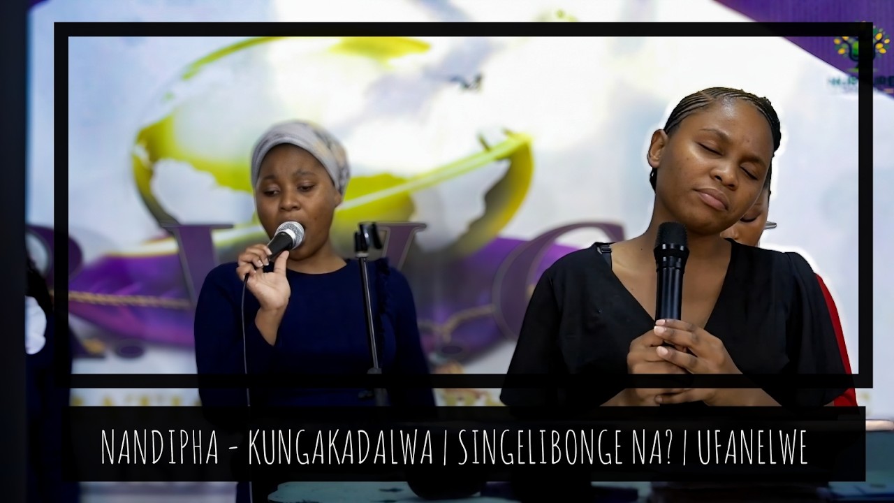 Nandipha - Kungakadalwa lutho | Singelibonge? | Ufanelwe ubukhosi