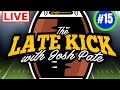 Late Kick Live Ep.15: NFL Draft Tells Truth, Negative Recruiting vs. SEC, Jake Fromm Reality, Q&A