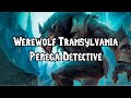 Werewolf Transylvania - Pepega Detective ft Vimp, Blade, Oreo