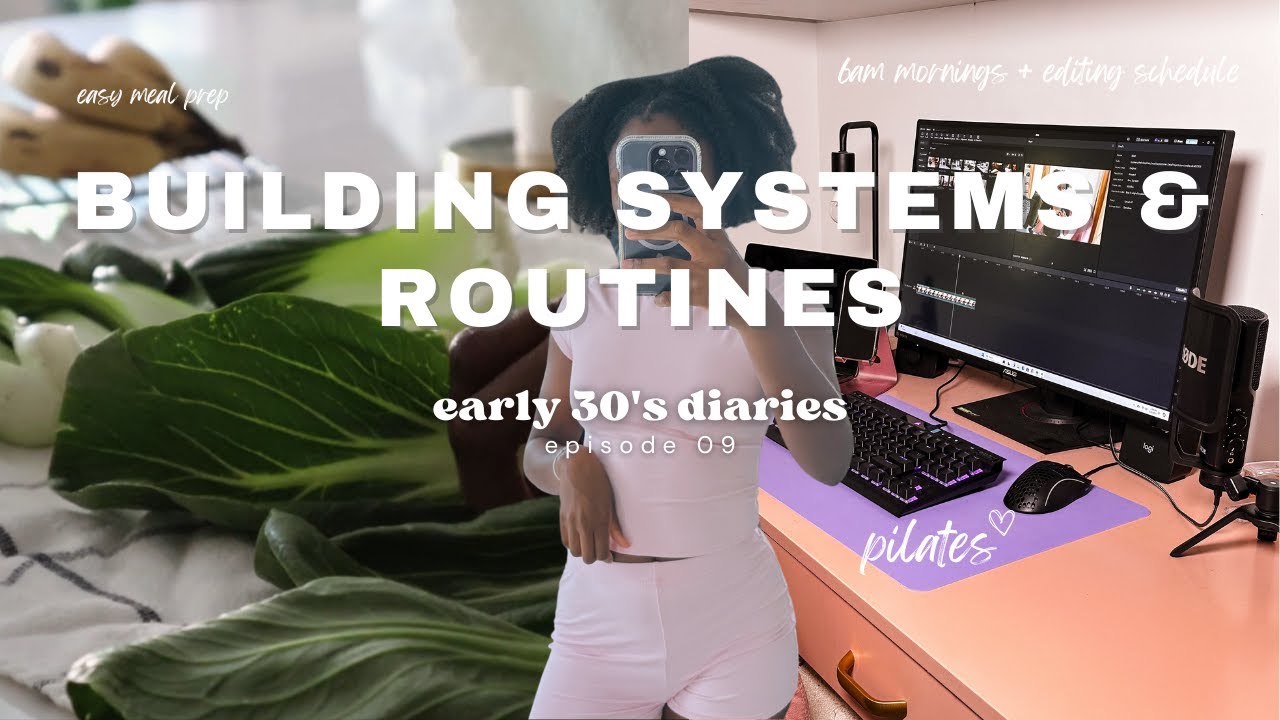Building MY systems & routines | 6am mornings + more tips - YouTube