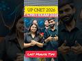 Last Minute Tips for UP CNET 2026 #shorts