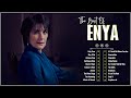 ENYA Collection 💕 ENYA Greatest Hits Full Album Ever 💕 The Very Best Of ENYA Songs