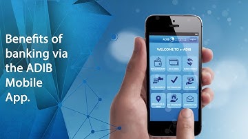 Benefits of banking via the ADIB Mobile App.