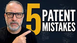 5 Patent Mistakes That Can Kill Your Rights
