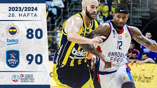 Fenerbahçe Beko (80-90) Anadolu Efes - Türkiye Sigorta Basketbol Süper Ligi - 2023/24