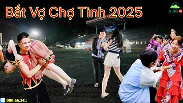 Chợ Tình Mộc Châu 2025: Không Ngờ Cảnh Bắt Vợ Lại Kịch Tính Đến Vậy…,