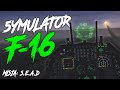 NAJLEPSZY SYMULATOR F-16 I NIEBEZPIECZNA MISJA S.E.A.D - FALCON BMS w VR