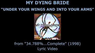 MY DYING BRIDE “Under Your Wings and Into Your Arms” Lyric Video