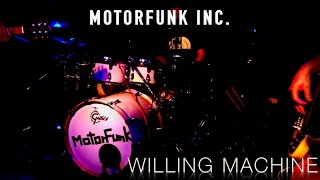 MotorFunk inc Willing Machine