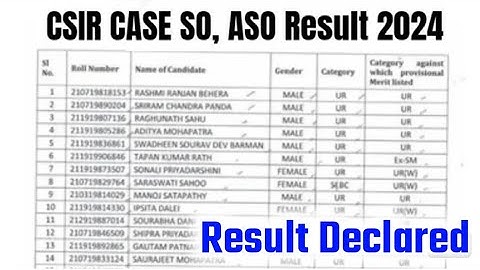 CSIR CASE SO, ASO Result 2024 | Cut Off Marks, Merit List