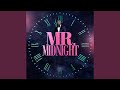 Mr midnight