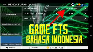 TUTORIAL Mengubah Bahasa INDONESIA Di Game FTS 100%  NOW WORK