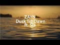 ZAYN - Dusk Till Dawn ft. Sia(Lyrics) перевод на русском