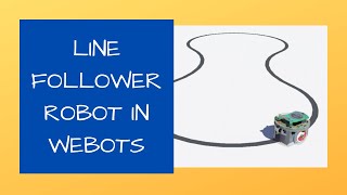 Webots Tutorial: Line Follower Robot using epuck // Controller code in Python